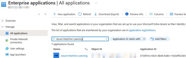 The Azure Machine Learning enterprise application in Entra ID The Azure Machine Learning enterprise application in Entra ID